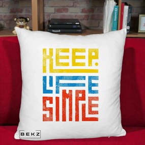 Perna Decorativa Keep Life Simple Colorat, 40x40 cm, Alb Pufos, Husa Detasabila, Perna Inclusa, BEKZ®