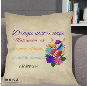 Perna Personalizata Dragii Nostri Nasi Multumim cu Flori Multicolore Colorat, 40x40 cm, Crem, Husa Detasabila, Perna Inclusa, BEKZ®