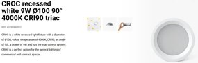 Spot LED incastrabil CROC IP44 recessed white 9W 10cm 90 grade 4000K CRI90 triac