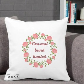 Cadou pentru Bunica - Perna Personalizata Cea Mai Buna Bunica Coronita Trandafiri Roz Clasic, 40x40 cm, Alba Mata, Husa Detasabila, Perna Inclusa, BEKZ®