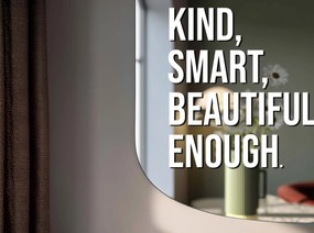 Autocolant pentru oglindă S23 – You are kind, smart, beautiful, enough.