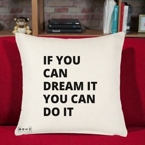 Perna Decorativa If You Can Dream It, 40x40 cm, Crem Reliefat, Husa Detasabila, Perna Inclusa, BEKZ®