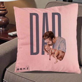Cadou pentru Tata - Perna Personalizata DAD Tata si Nou-Nascut, 40x40 cm, Roz, Husa Detasabila, Perna Inclusa, BEKZ®