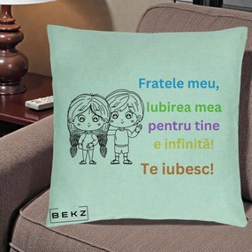 Cadou pentru Frate - Perna Personalizata Fratele Meu Te Iubesc Copii Anime Colorat, 40x40 cm, Verde Menta, Husa Detasabila, Perna Inclusa, BEKZ®