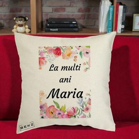 Cadou de Onomastica - Perna Personalizata La Multi Ani Maria Flori Acuarela, 40x40 cm, Ecru, Husa Detasabila, Perna Inclusa, BEKZ®