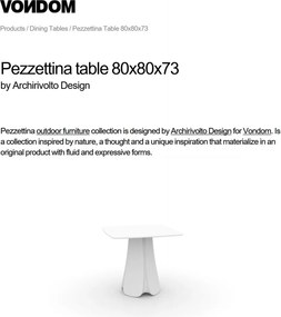 Masa de exterior / interior design modern premium PEZZETTINA TABLE 80x80x73 56013 Vondom