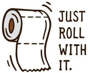 Ilustrație Just roll with it toilet paper doodle drawing, Joel Masson