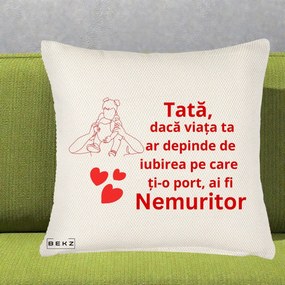 Cadou pentru Tata - Perna Personalizata Tata Nemuritor Mesaj Rosu, 40x40 cm, Crem Reliefat, Husa Detasabila, Perna Inclusa, BEKZ®