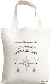 Sacosa de Panza pentru Cumparaturi, Geanta Tote, model The Universe Listens, 38x34.5 cm, Alba, BEKZ®
