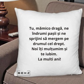 Cadou pentru Mama - Perna Personalizata Mamico Draga Te Iubim La Multi Ani cu Text Negru, 40x40 cm, Alb Pufos, Husa Detasabila, Perna Inclusa, BEKZ®