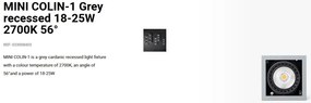 Spot LED incastrabil MINI COLIN-1 Grey recessed 18-25W 2700K 56°