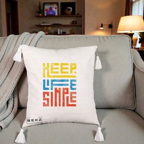 Perna Decorativa Keep Life Simple Colorat, 40x40 cm, Bej cu Franjuri, Husa Detasabila, Perna Inclusa, BEKZ®