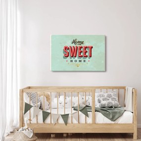Tablou - Home sweet home (90x60 cm)