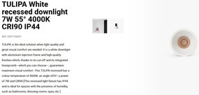Spot LED incastrabil TULIPA White recessed downlight 7W 55° 4000K CRI90 IP44