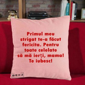 Cadou pentru Mama - Perna Personalizata Primul Strigat Mama, 40x40 cm, Roz, Husa Detasabila, Perna Inclusa, BEKZ®