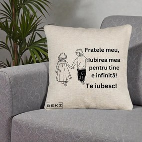 Cadou pentru Frate - Perna Personalizata Fratele Meu Te Iubesc Copii Tinand Maini Varianta 2, 40x40 cm, Bej Canapea, Husa Detasabila, Perna Inclusa, BEKZ®