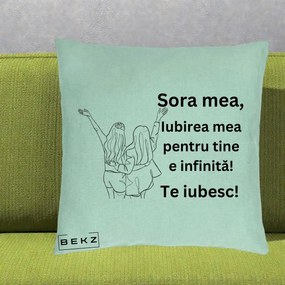 Cadou pentru Sora - Perna Personalizata Sora Mea Te Iubesc Line Art Doua Fete cu Brate Ridicate, 40x40 cm, Verde Menta, Husa Detasabila, Perna Inclusa, BEKZ®