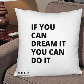 Perna Decorativa If You Can Dream It, 40x40 cm, Alb Pufos, Husa Detasabila, Perna Inclusa, BEKZ®