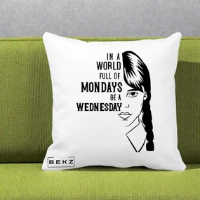 Perna Personalizata Wednesday Be a Wednesday, 40x40 cm, Alba Mata, Husa Detasabila, Perna Inclusa, BEKZ®