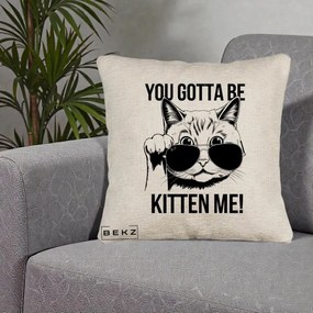 Perna Decorativa You Gotta Be Kitten Me!, 40x40 cm, Bej Canapea, Husa Detasabila, Perna Inclusa, BEKZ®