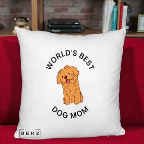 Cadou pentru Iubitorii de Caini - Perna Personalizata World's Best Dog Mom, 40x40 cm, Alb Pufos, Husa Detasabila, Perna Inclusa, BEKZ®