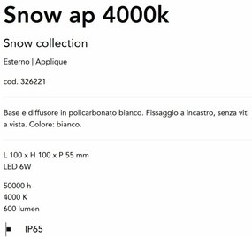 Mini Aplica LED iluminat exterior IP65 Snow ap 4000k