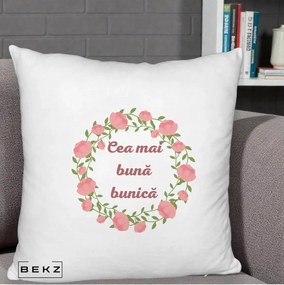 Cadou pentru Bunica - Perna Personalizata Cea Mai Buna Bunica Coronita Trandafiri Roz Clasic, 40x40 cm, Alb Pufos, Husa Detasabila, Perna Inclusa, BEKZ®