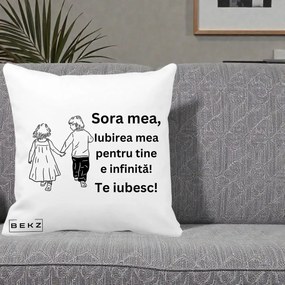 Cadou pentru Sora - Perna Personalizata Sora Mea Te Iubesc Copii Tinand Maini din Spate, 40x40 cm, Alba Mata, Husa Detasabila, Perna Inclusa, BEKZ®
