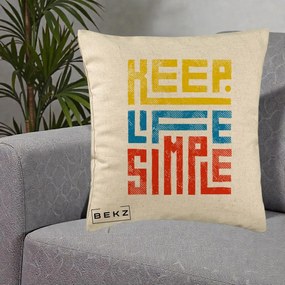 Perna Decorativa Keep Life Simple Colorat, 40x40 cm, Bej, Husa Detasabila, Perna Inclusa, BEKZ®