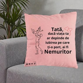 Cadou pentru Tata - Perna Personalizata Tata Nemuritor Joaca in Aer, 40x40 cm, Roz, Husa Detasabila, Perna Inclusa, BEKZ®