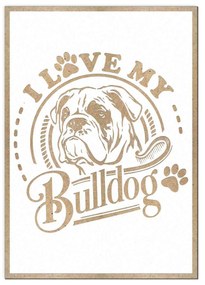 Tablouri   I Love My Dog   Gravate Laser cu Rasa Preferata
