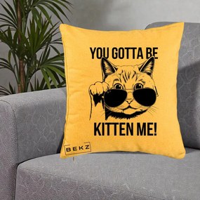 Perna Decorativa You Gotta Be Kitten Me!, 40x40 cm, Galben, Husa Detasabila, Perna Inclusa, BEKZ®