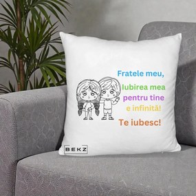 Cadou pentru Frate - Perna Personalizata Fratele Meu Te Iubesc Copii Anime Colorat, 40x40 cm, Alb Pufos, Husa Detasabila, Perna Inclusa, BEKZ®