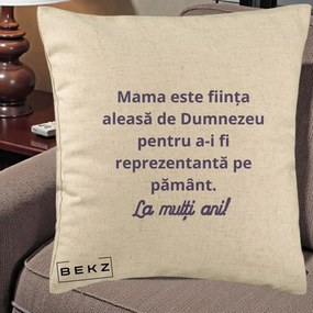 Cadou pentru Mama - Perna Personalizata Mama Este Fiinta Aleasa de Dumnezeu La Multi Ani, 40x40 cm, Bej, Husa Detasabila, Perna Inclusa, BEKZ®