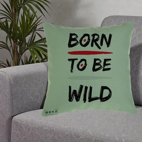 Perna Decorativa Born To Be Wild, 40x40 cm, Verde, Husa Detasabila, Perna Inclusa, BEKZ®