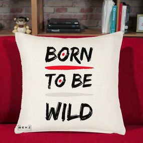 Perna Decorativa Born To Be Wild, 40x40 cm, Crem Reliefat, Husa Detasabila, Perna Inclusa, BEKZ®