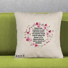 Cadou pentru Mama - Perna Personalizata Mama Mea Mesaj Floral, 40x40 cm, Bej Canapea, Husa Detasabila, Perna Inclusa, BEKZ®