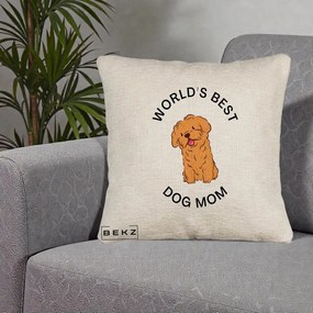 Cadou pentru Iubitorii de Caini - Perna Personalizata World's Best Dog Mom, 40x40 cm, Bej Canapea, Husa Detasabila, Perna Inclusa, BEKZ®