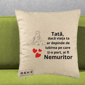 Cadou pentru Tata - Perna Personalizata Tata Nemuritor Mesaj, 40x40 cm, Bej, Husa Detasabila, Perna Inclusa, BEKZ®