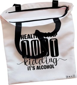 Sacosa de Panza pentru Cumparaturi, Geanta Tote, model Healthy Crap, Just kidding, it's alcohol, Cu fermoar, 38x34.5 cm, Alba, BEKZ®