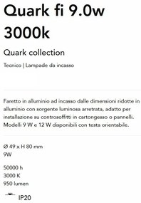 Mini Spot LED incastrabil Quark fi 9.0w 3000k, Alb
