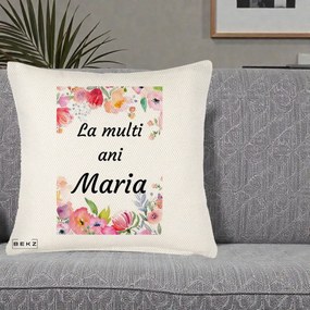 Cadou de Onomastica - Perna Personalizata La Multi Ani Maria Flori Acuarela, 40x40 cm, Crem Reliefat, Husa Detasabila, Perna Inclusa, BEKZ®