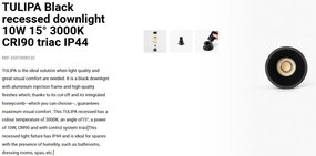 Spot LED incastrabil TULIPA Black recessed downlight 10W 15° 3000K CRI90 triac IP44