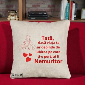Cadou pentru Tata - Perna Personalizata Tata Nemuritor Mesaj Rosu, 40x40 cm, Bej Canapea, Husa Detasabila, Perna Inclusa, BEKZ®