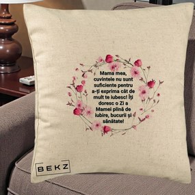 Cadou pentru Mama - Perna Personalizata Mama Mea Mesaj Floral, 40x40 cm, Bej, Husa Detasabila, Perna Inclusa, BEKZ®