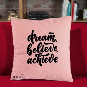 Perna Decorativa Dream Believe Achieve, 40x40 cm, Roz, Husa Detasabila, Perna Inclusa, BEKZ®