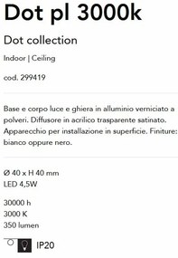 Spot LED aplicat tavan Dot pl 3000k alb