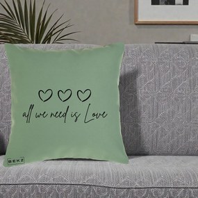 Perna Decorativa All We Need Is Love, 40x40 cm, Verde, Husa Detasabila, Perna Inclusa, BEKZ®