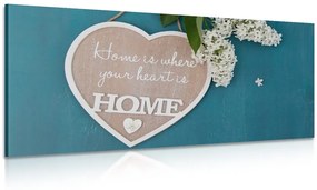 Tablou inimă cu citat - Home is where your heart is