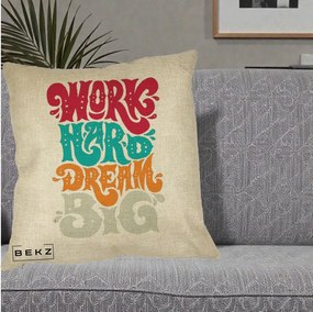 Perna Decorativa Work Hard Dream Big Retro, 40x40 cm, Crem, Husa Detasabila, Perna Inclusa, BEKZ®